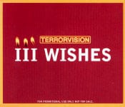 Buy Online Terrorvision - III Wishes (1 Track Promo)