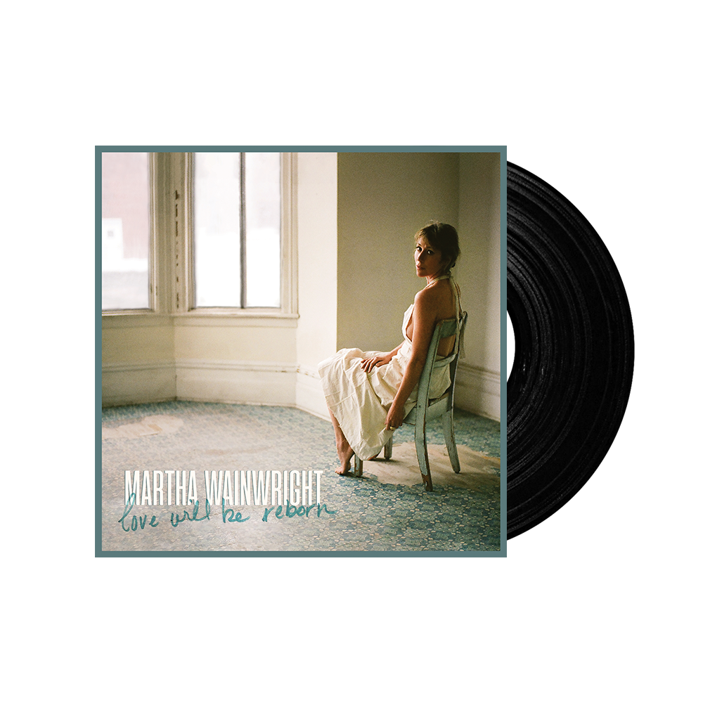 Buy Online Martha Wainwright - Love Will Be Reborn 