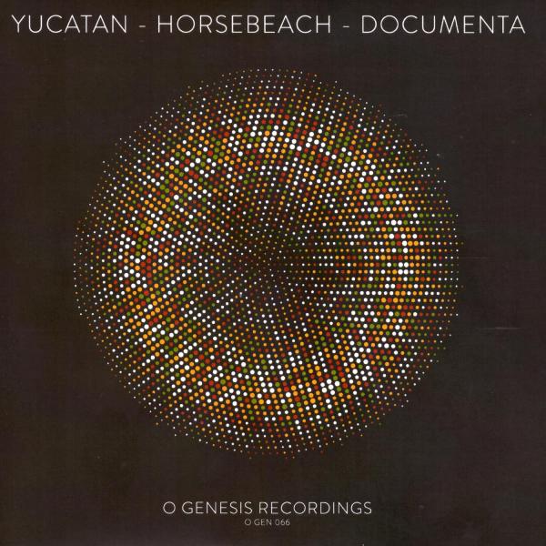 Buy Online Yucatan / Horsebeach / Documenta - O Genesis Recordings