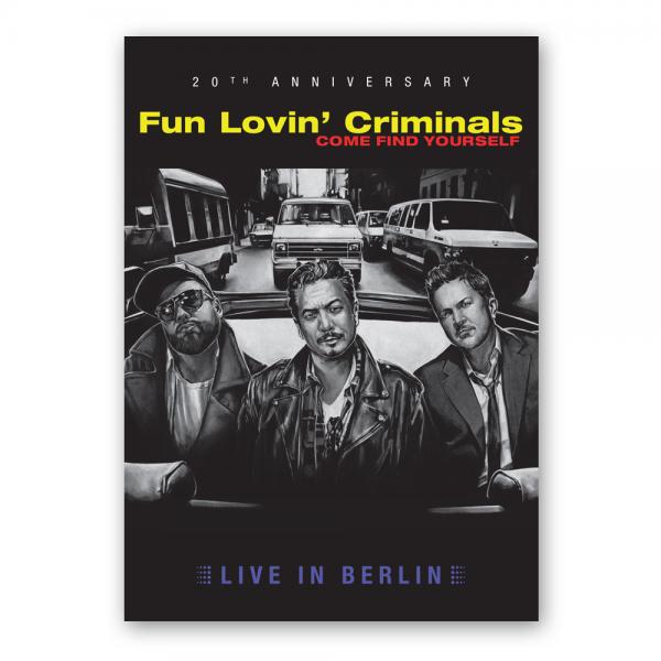 Buy Online Fun Lovin Criminals - Come Find Yourself (Live In Berlin) - 20th Anniversary Ltd Edition