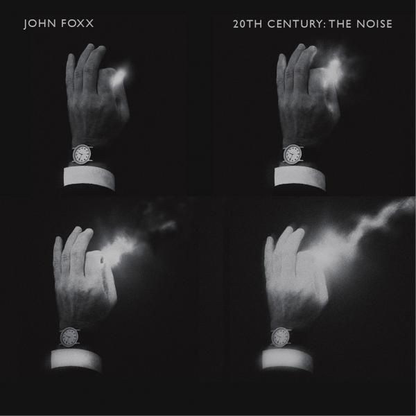 Buy Online John Foxx - 20th Century: The Noise