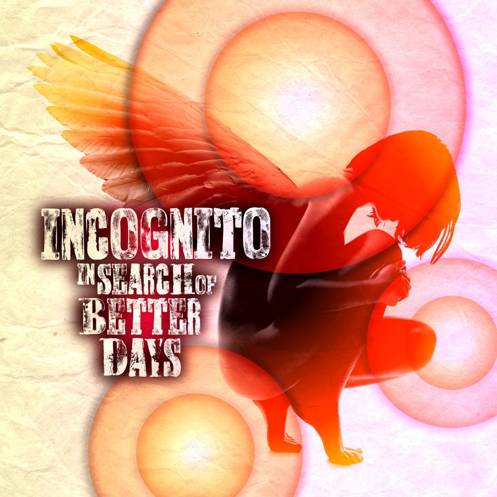 Buy Online Incognito - In Search Of Better Days