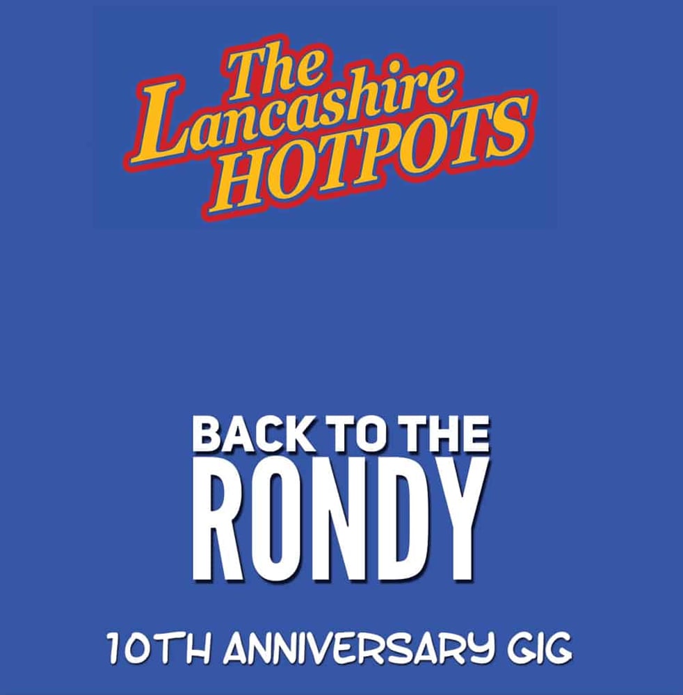 Buy Online The Lancashire Hotpots - Back To The Rondy Live