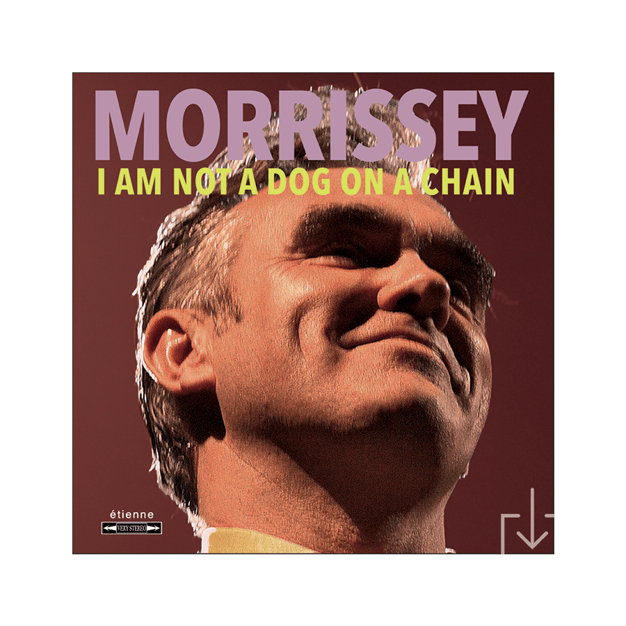 Buy Online Morrissey - I Am Not A Dog On A Chain