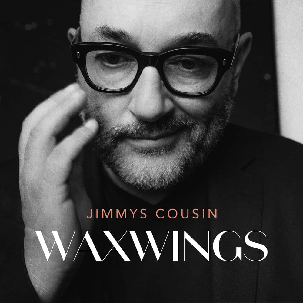 Buy Online Jimmys Cousin - Waxwings