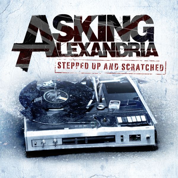 Buy Online Asking Alexandria - Stepped Up And Scratched (Remixes)