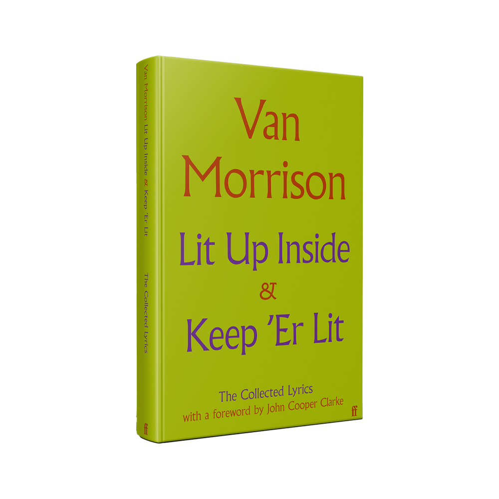 Buy Online Van Morrison - Lit Up Inside & Keep 'Er Lit - The Collected Lyrics Book