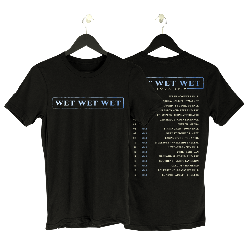 Buy Online Wet Wet Wet - 2019 Black Tour T-Shirt