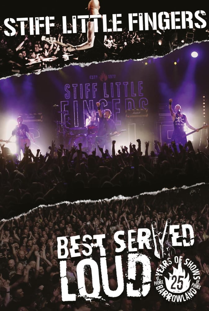 Buy Online Stiff Little Fingers - Best Served Loud - Live At Barrowland