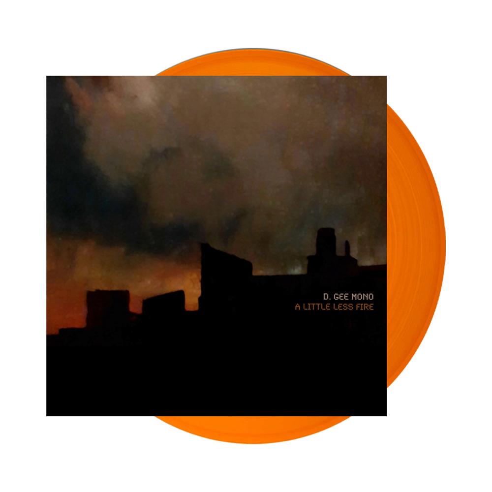 Buy Online D.Gee Mono - A Little Less Fire Orange Vinyl (Signed)
