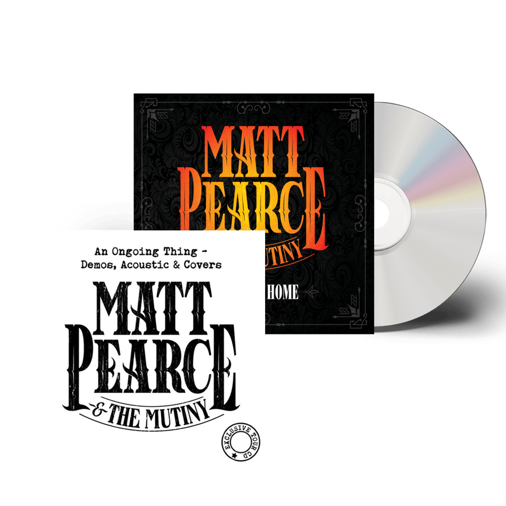 Buy Online Matt Pearce & The Mutiny - Gotta Get Home CD + An Ongoing Thing EP