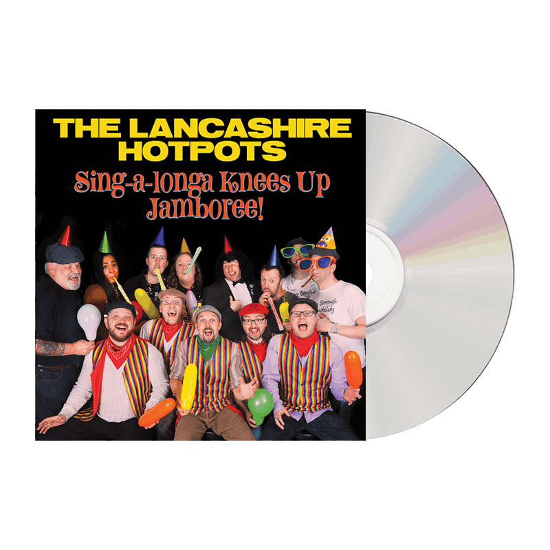 Buy Online The Lancashire Hotpots - Singalonga Knees Up Jamboree