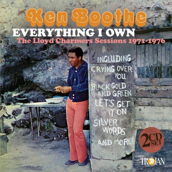 Buy Online Ken Boothe - Everything I Own: The Lloyd Charmers Sessions 1971-1976 