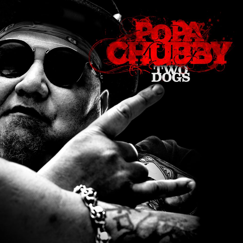 Buy Online Popa Chubby - Two Dogs