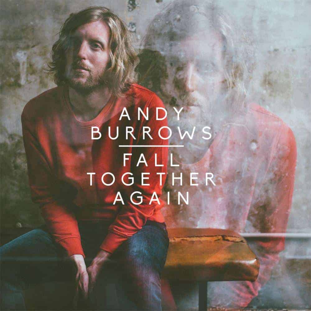 Buy Online Andy Burrows - Fall Together Again