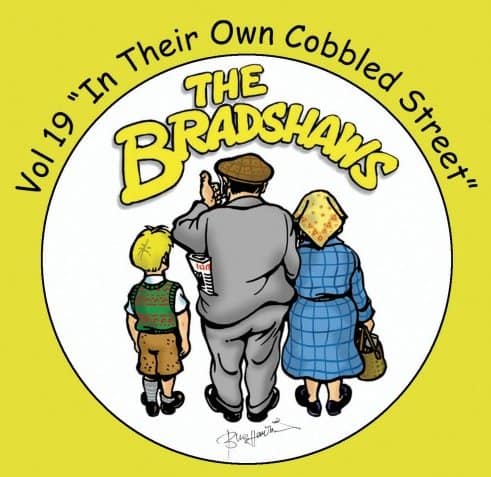Buy Online The Bradshaws - Vol 19 - In Their Own Cobbled Street