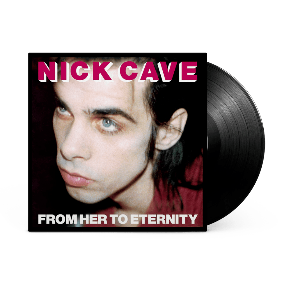 Townsend Music Online Record Store - Vinyl, CDs, Cassettes and Merch - Nick  Cave & The Bad Seeds - From Her to Eternity
