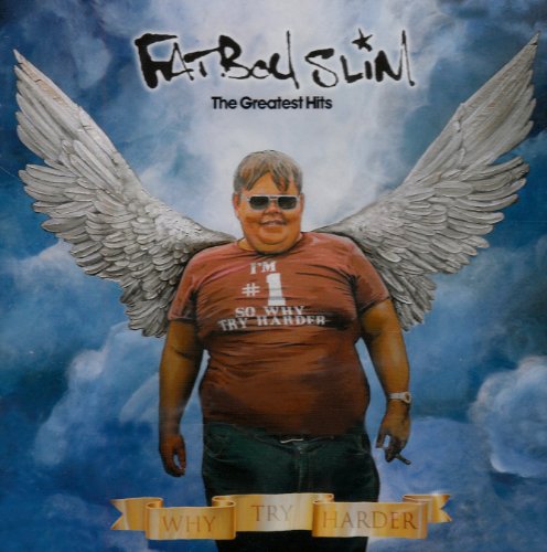 Buy Online Fatboy Slim - Why Try Harder - The Greatest Hits