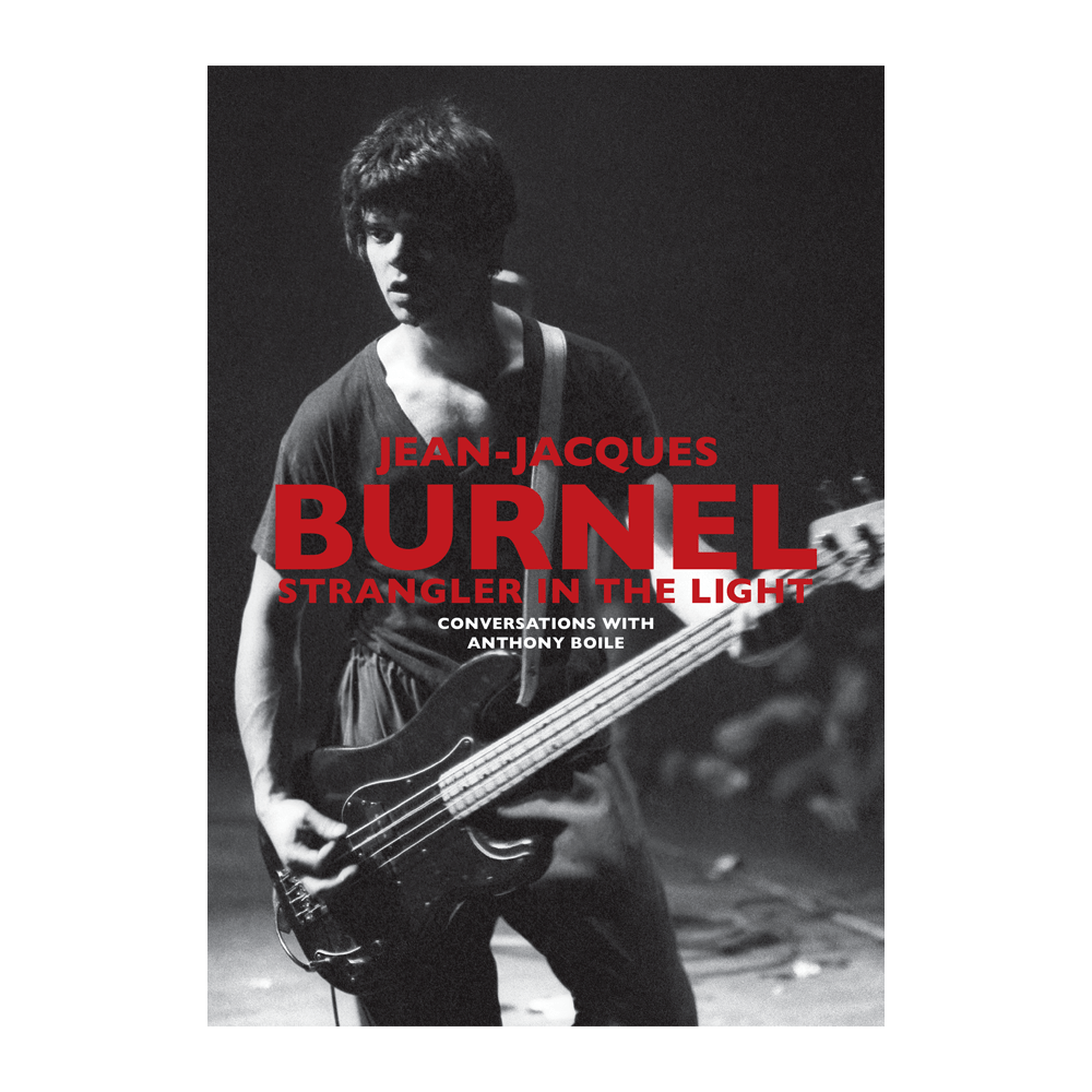 Buy Online Stranglers - 'Strangler In the Light' - Jean-Jacques Burnel (Hardback) - English Version