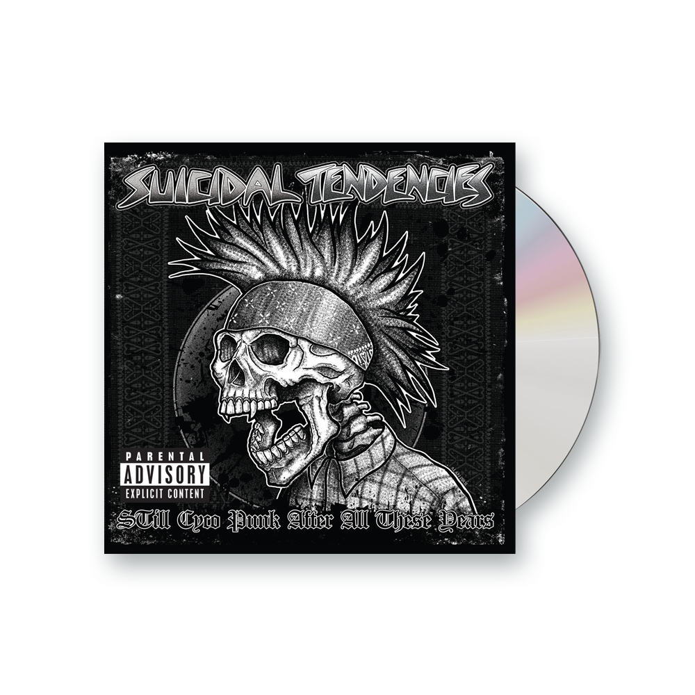 Buy Online Suicidal Tendencies - Still Cyco Punk After All These Years