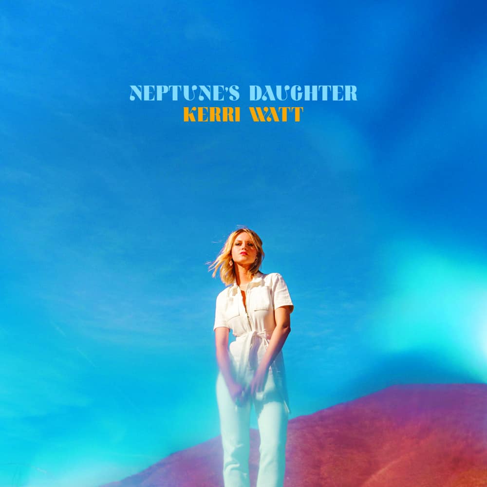 Buy Online Kerri Watt - Neptune's Daughter - Deluxe Digital Download
