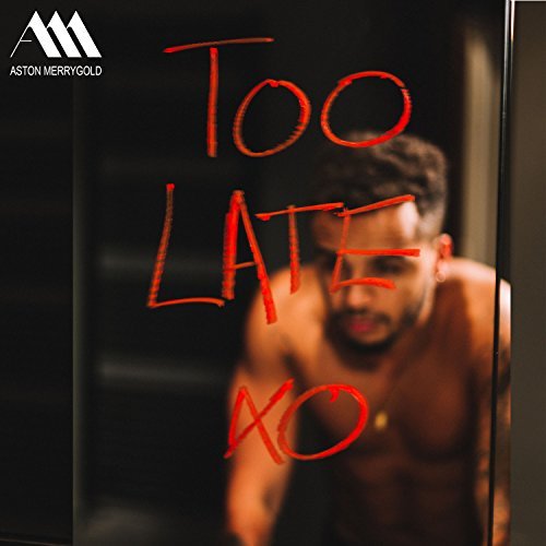 Buy Online Aston Merrygold - Too Late