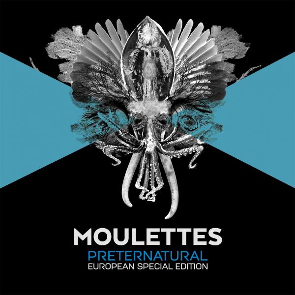 Buy Online Moulettes - Preternatural Deluxe European Edition Download