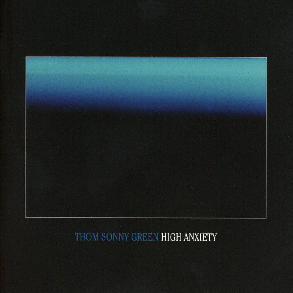 Buy Online Thom Sonny Green - High Anxiety