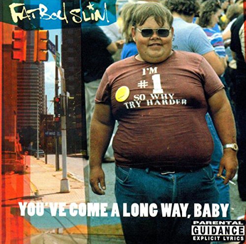 Buy Online Fatboy Slim - Youve Come A Long Way Baby