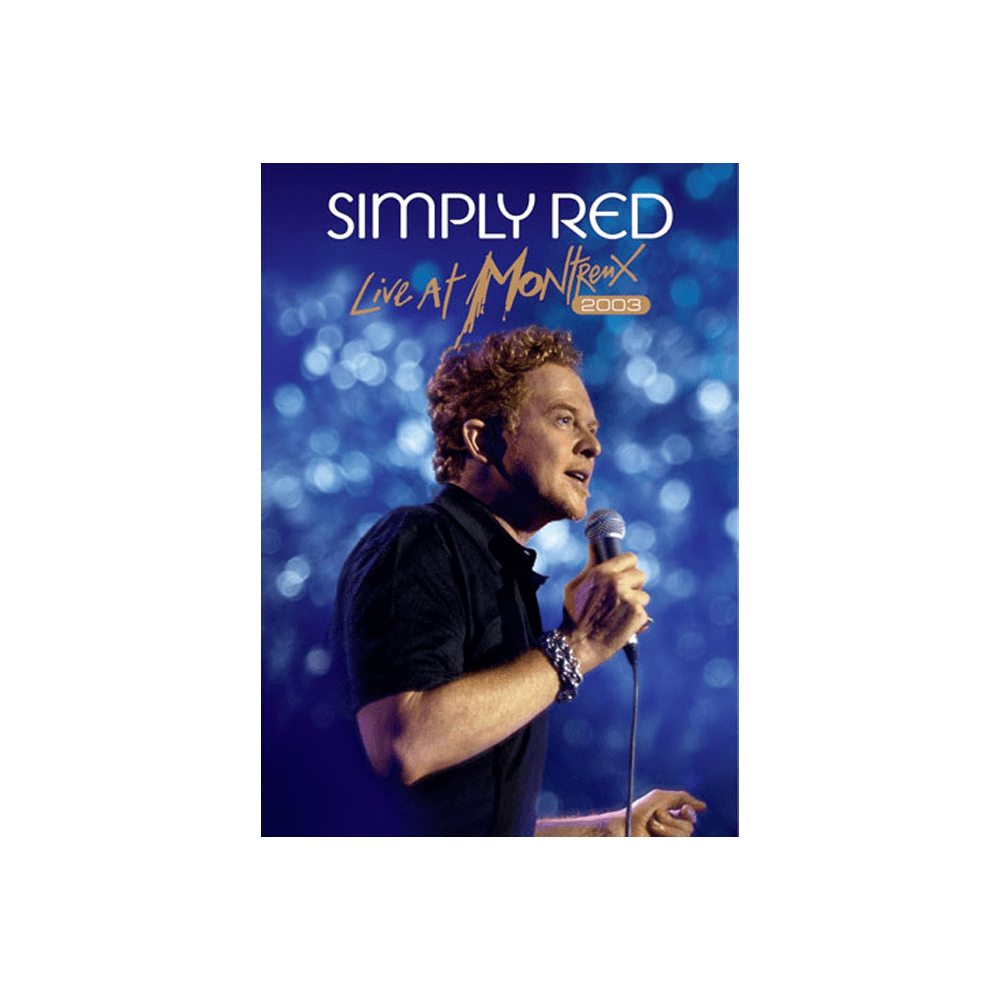 Official SIMPLY RED Store - Simply Red - Live At Montreux 2003