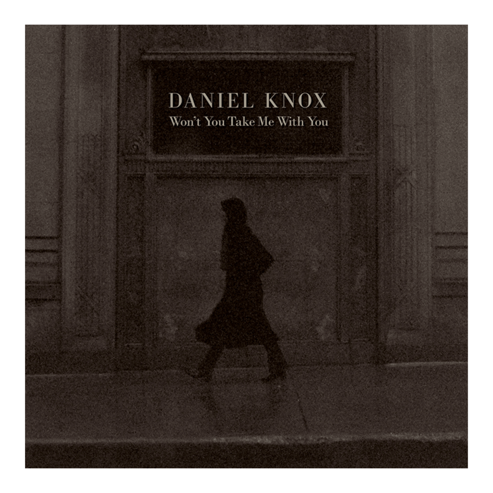 Buy Online Daniel Knox - Won't You Take Me With You Download