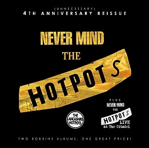 Buy Online The Lancashire Hotpots - Never Mind The Hotpots - Remastered (2011)