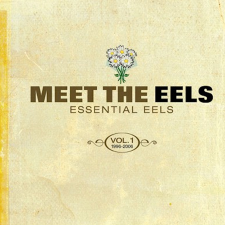 Buy Online Eels - Meet The Eels: Essential Eels Vol. 1 1996-2006