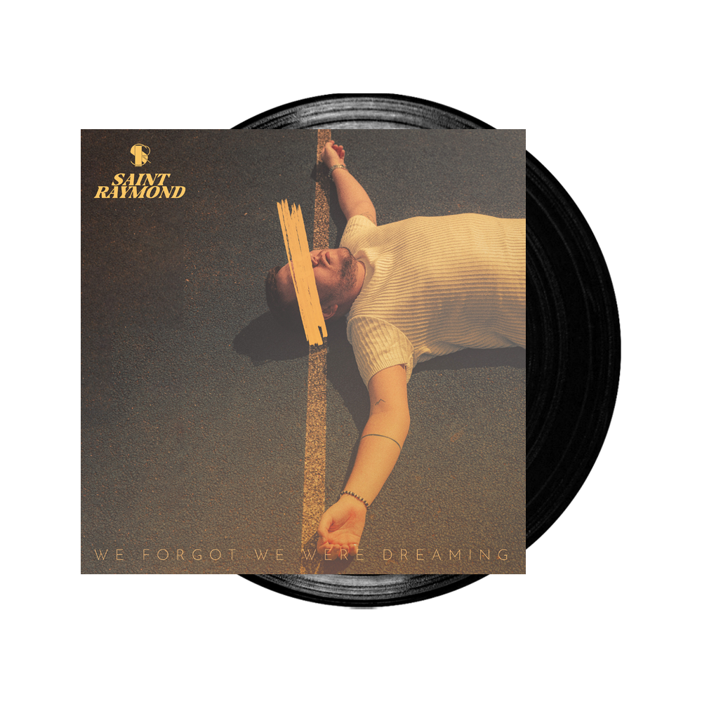 Buy Online Saint Raymond - We Forgot We Were Dreaming Black Vinyl