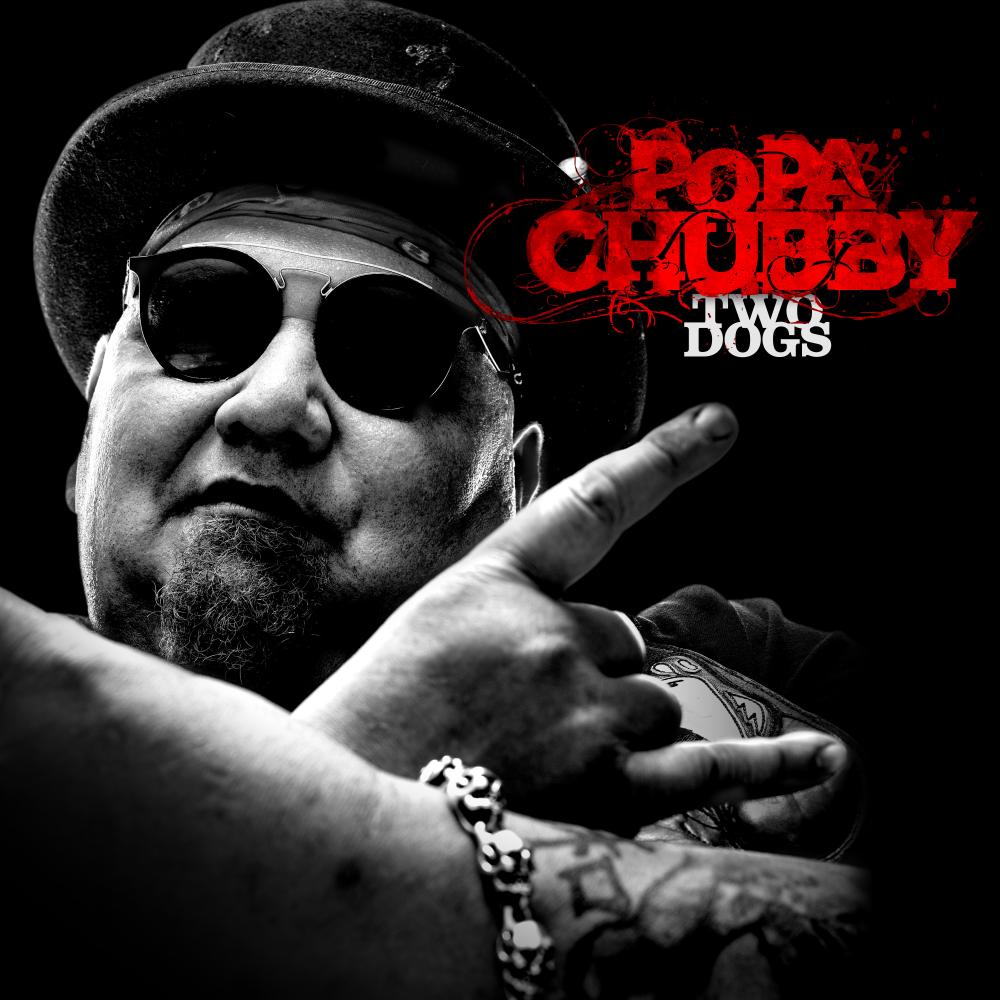 Buy Online Popa Chubby - Two Dogs