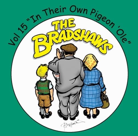 Buy Online The Bradshaws - Vol 15 - In Their Own Pigeon Ole