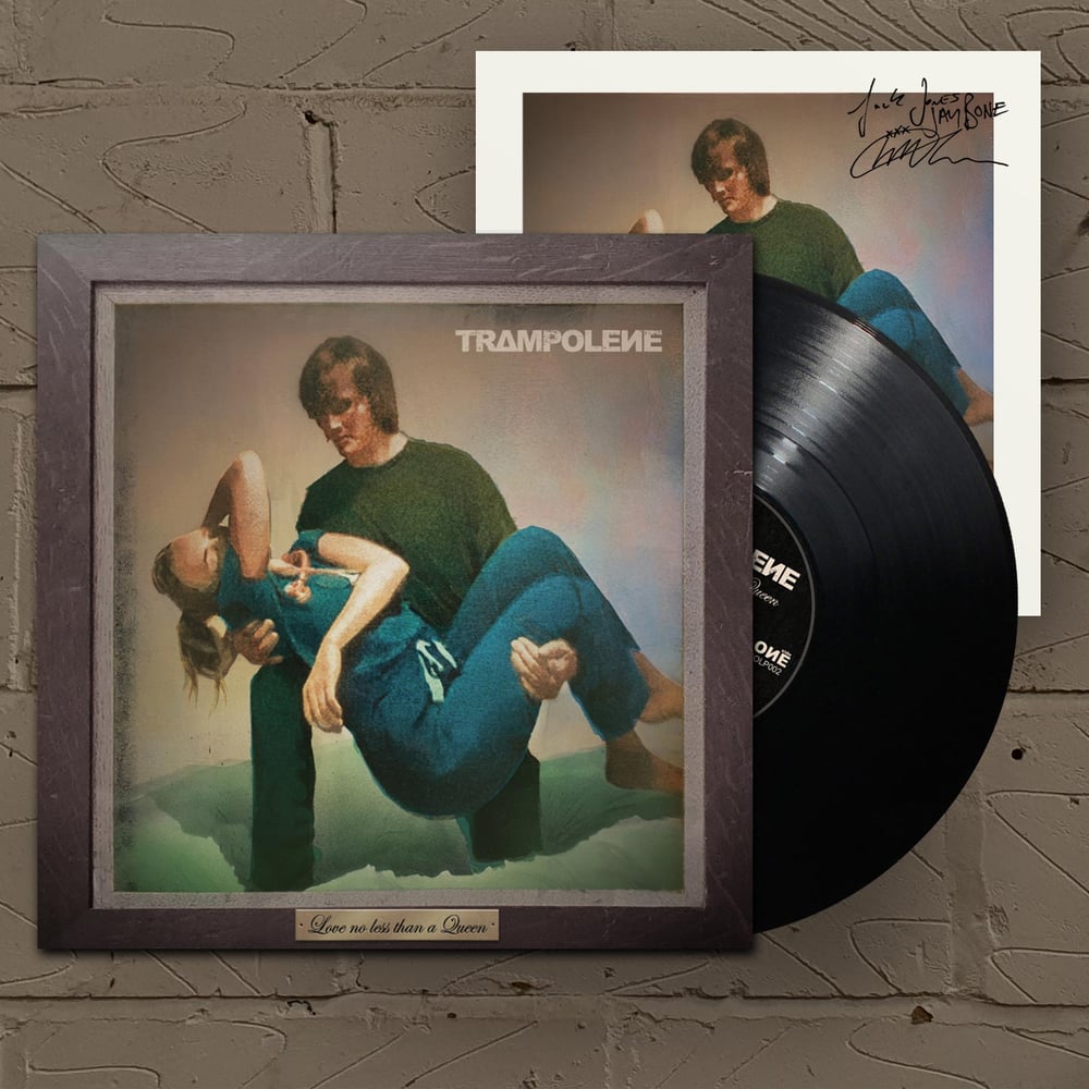 Buy Online Trampolene - Love No Less Than A Queen Standard with signed print