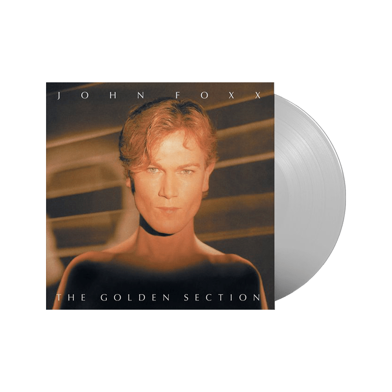Buy Online John Foxx - The Golden Section Clear (Signed)