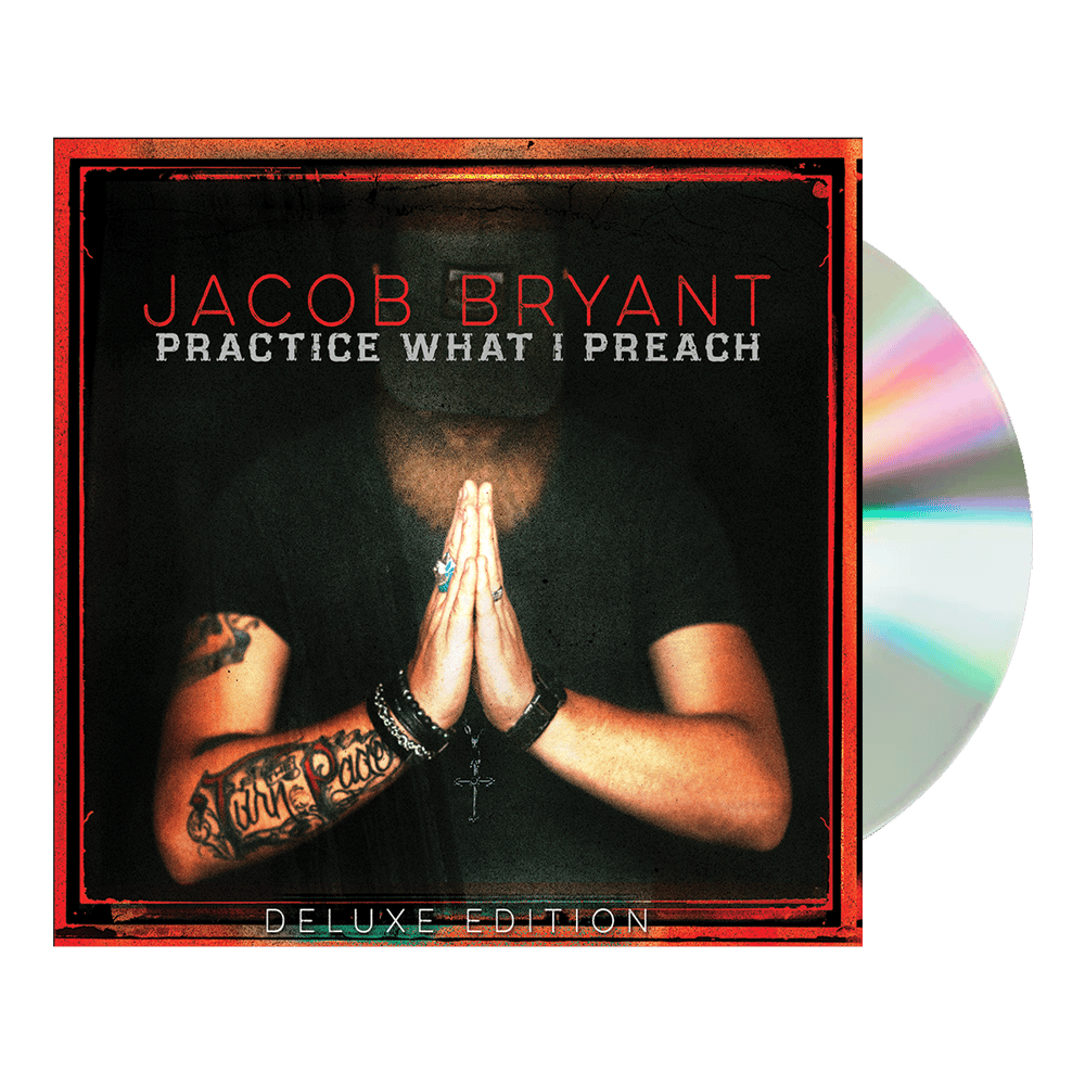 Buy Online Jacob Bryant - Practice What I Preach Deluxe