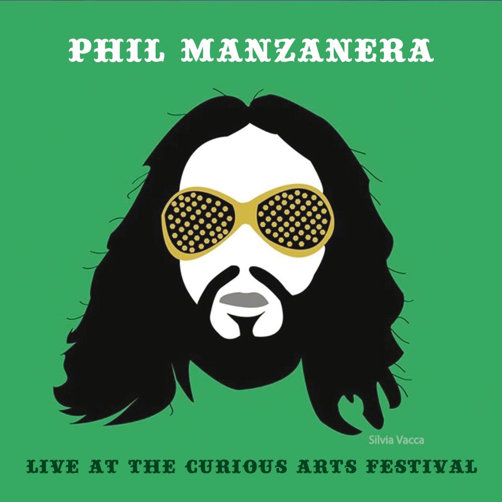 Buy Online Phil Manzanera - Live At The Curious Arts Festival