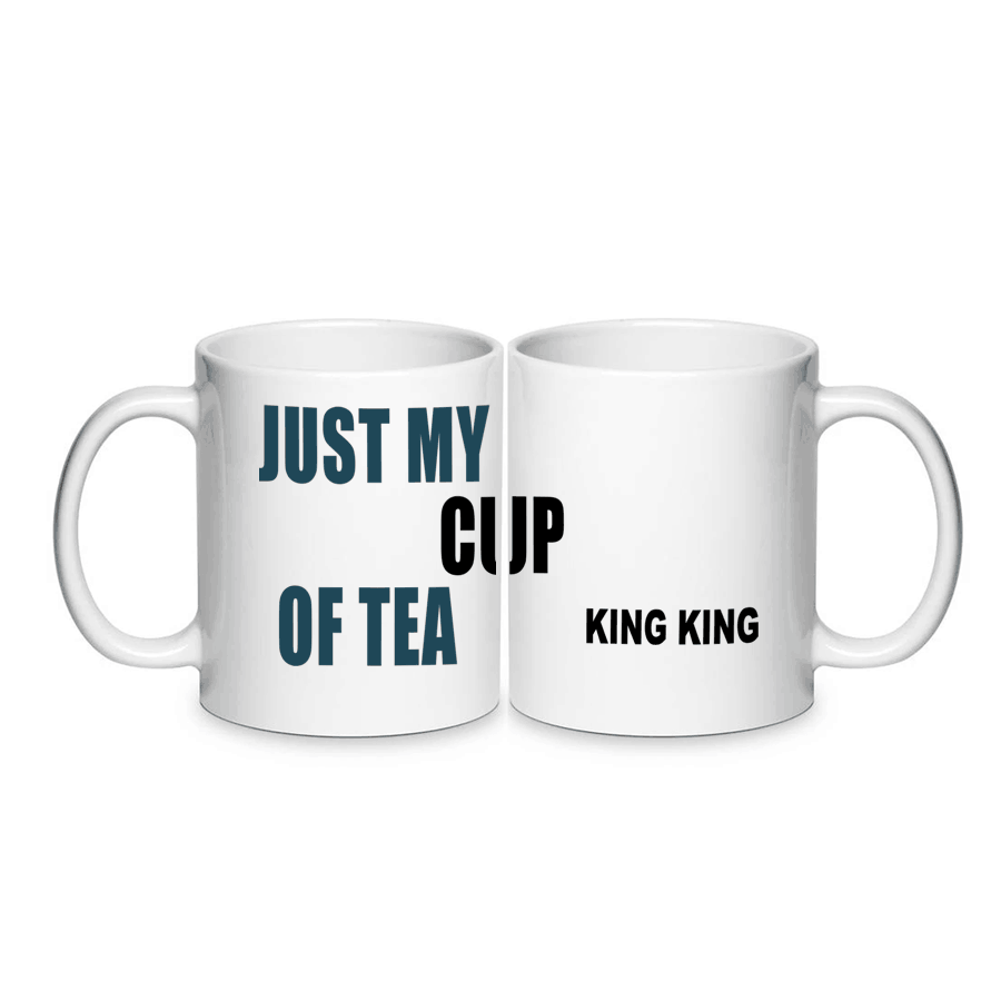 Buy Online King King - just My Cup Of Tea Mug