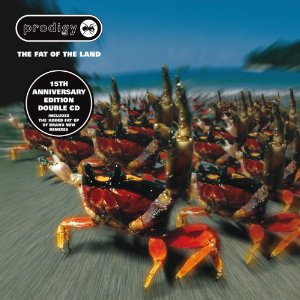 Buy Online The Prodigy - Fat of the Land (15th Anniversary Double CD)