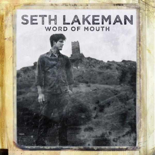 Buy Online Seth Lakeman - Word Of Mouth CD Album