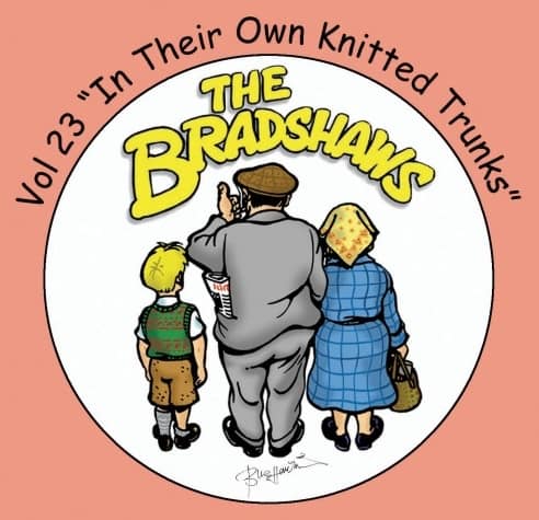 Buy Online The Bradshaws - Vol 23 - In Their Own Knitted Trunks