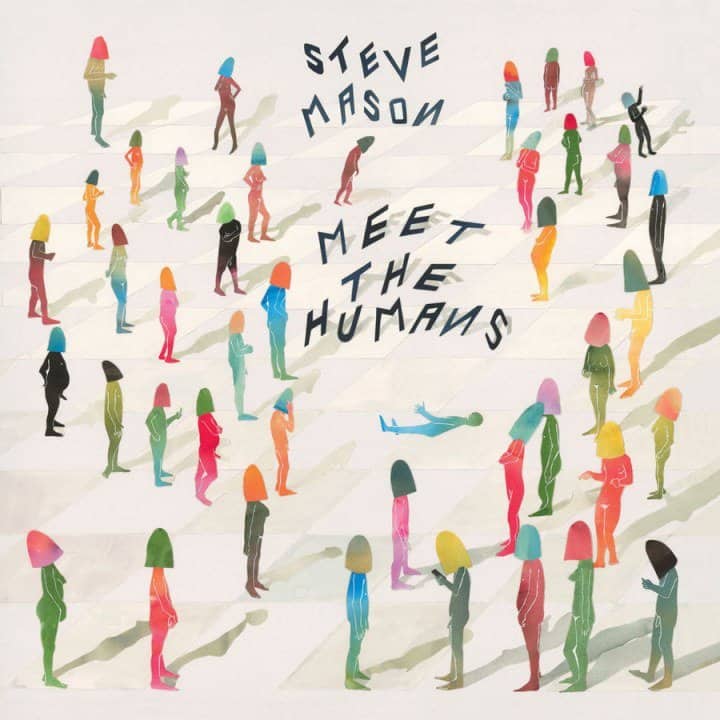 Buy Online Steve Mason - Meet The Humans