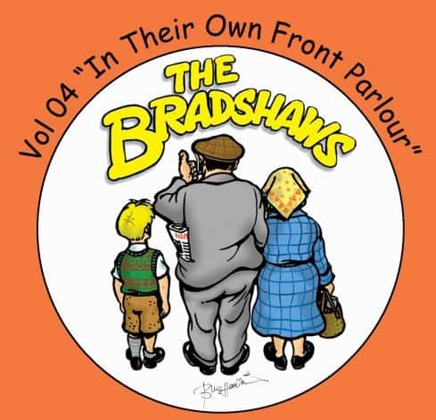 Buy Online The Bradshaws - Vol 4 - In Their Own Front Parlour