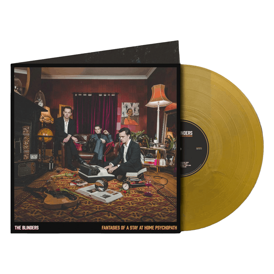 Buy Online The Blinders - Fantasies Of A Stay At Home Psychopath Exclusive Gold