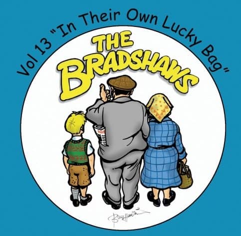 Buy Online The Bradshaws - Vol 13 - In Their Own Lucky Bag