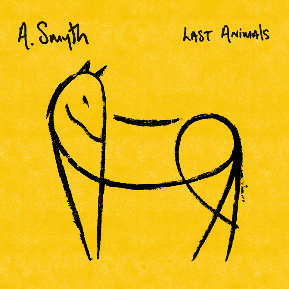 Buy Online A. Smyth - Last Animals - Digital Download