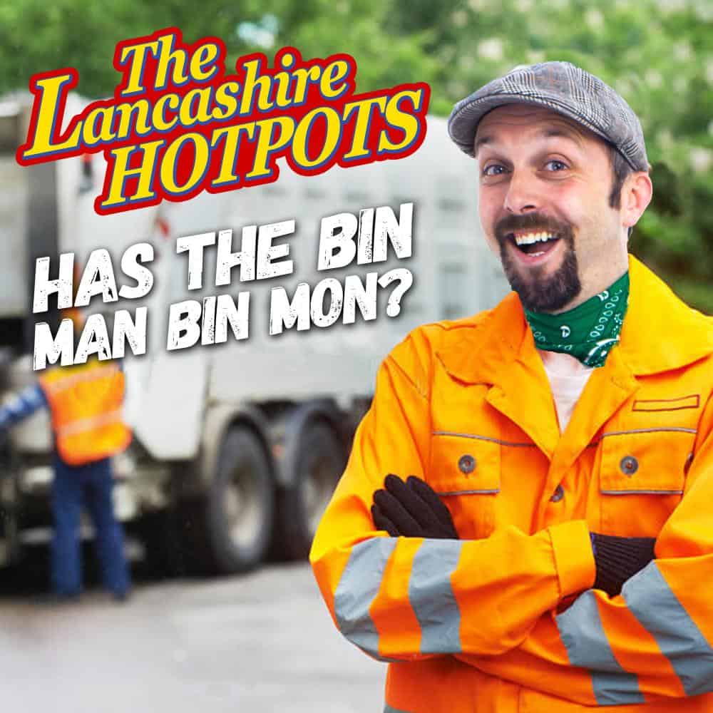 Buy Online The Lancashire Hotpots - Has The Bin Man Bin Mon?